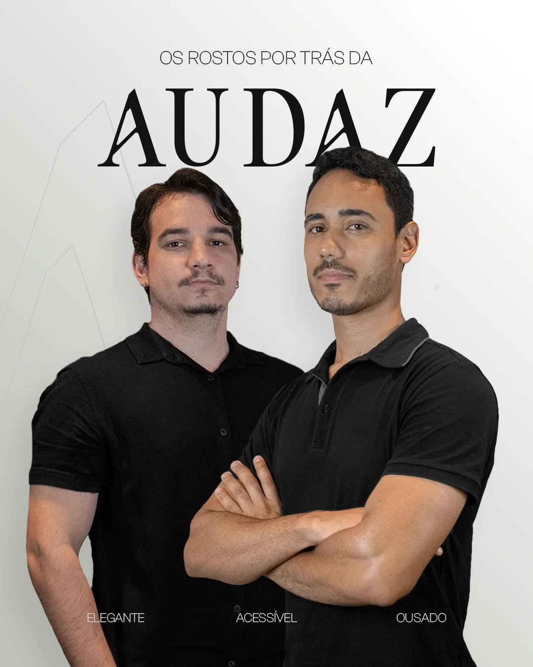 03-FOTO-OS-ROSTOS-POR-TRAS-DA-AUDAZ_01